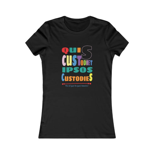 Colorful Quis Custodiet Ipsos Custodes Ladies T-Shirt Ladies Crew T-Shirt