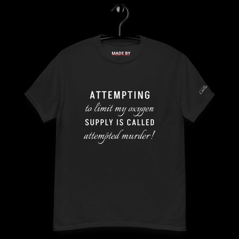 Attempting to limit my oxygen... Men's classic tee - 3 colors