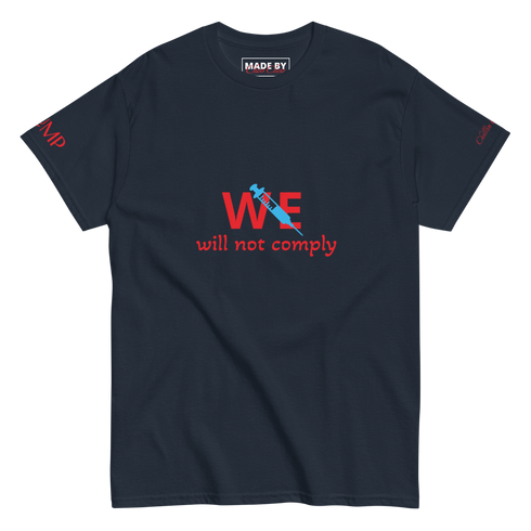 WE will not comply shot C@C TRUMP2024 Navy Men's classic tee