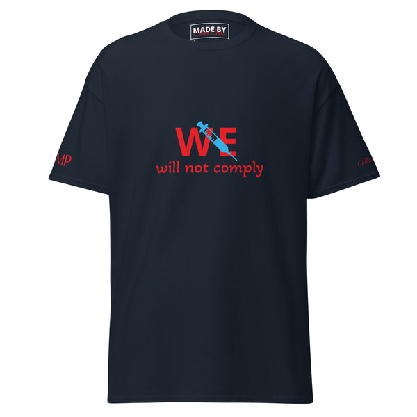 WE will not comply shot C@C TRUMP2024 Navy Men's classic tee