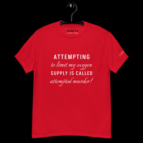 Attempting to limit my oxygen... Men's classic tee - 3 colors