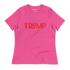 HOT PINK Red Trump 2024 Women's Relaxed T-Shirt