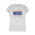Everything WOKE turns to shit! President Donald J Trump Women's Favorite Tee