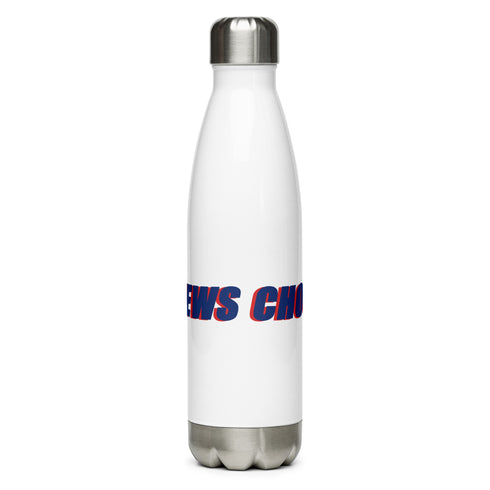 CH00'S XTRA NEWS Stainless Steel Water Bottle