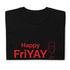 Happy FriYAY Chillin @ Choo's Wine 1 Short-Sleeve Unisex T-Shirt