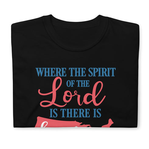 2 Corinthians 3:17 Spirit of The Lord Freedom Chillin @ Choo's 1 Short-Sleeve Unisex T-Shirt