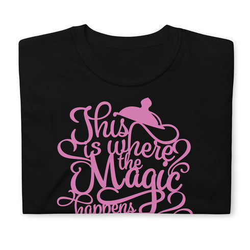 This Is Where The Magic Happens Tea Chillin @ Choo's 1 Short-Sleeve Unisex T-Shirt