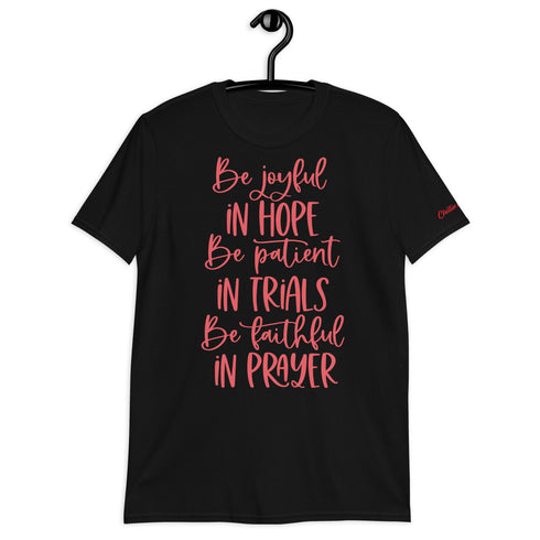 Be Joyful in Hope Chillin @ Choo's 2 Short-Sleeve Unisex T-Shirt