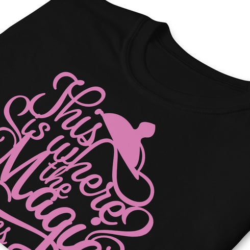 This Is Where The Magic Happens Tea Chillin @ Choo's 1 Short-Sleeve Unisex T-Shirt