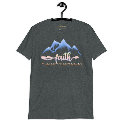 Faith Can Move Mountains Print Short-Sleeve Unisex T-Shirt