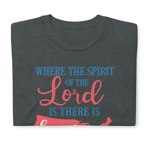 2 Corinthians 3:17 Spirit of The Lord Freedom Chillin @ Choo's 1 Short-Sleeve Unisex T-Shirt