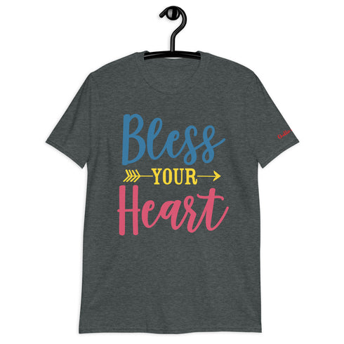 Bless Your Heart Chillin @ Choo's 1 Short-Sleeve Unisex T-Shirt