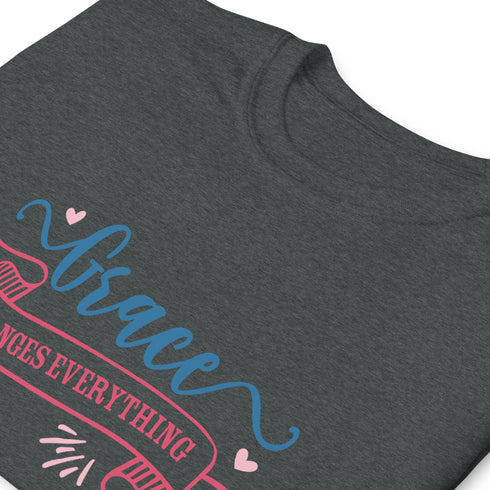 Grace Changes Everything Chillin @ Choo's 1 Short-Sleeve Unisex T-Shirt