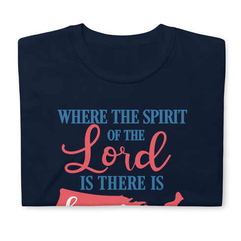 2 Corinthians 3:17 Spirit of The Lord Freedom Chillin @ Choo's 1 Short-Sleeve Unisex T-Shirt