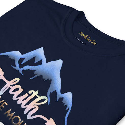 Faith Can Move Mountains Print Short-Sleeve Unisex T-Shirt