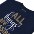 All Things Are Possible If You Believe Print Short Sleeve Unisex TShirt