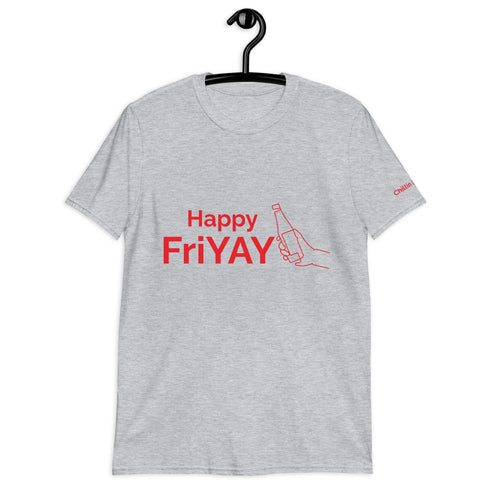 Happy FriYAY Chillin @ Choo's Beer 1 Short-Sleeve Unisex T-Shirt