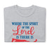 2 Corinthians 3:17 Spirit of The Lord Freedom Chillin @ Choo's 1 Short-Sleeve Unisex T-Shirt