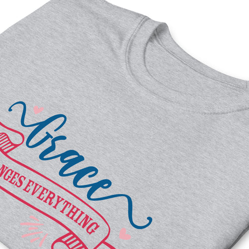 Grace Changes Everything Chillin @ Choo's 1 Short-Sleeve Unisex T-Shirt