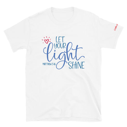 Matthew 5:16 Let Your Light Shine Chillin @ Choo's 1 Short-Sleeve Unisex T-Shirt