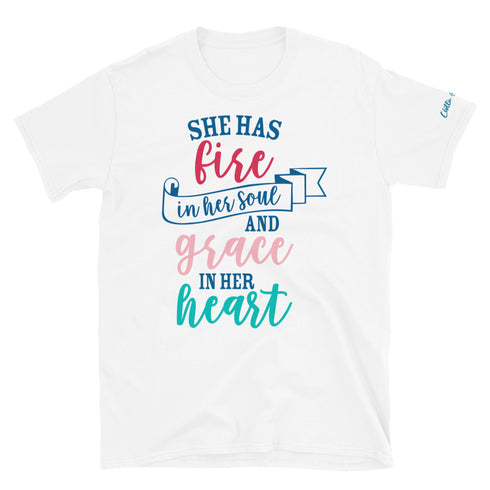 She Has Fire in Her Soul and Grace in Her Heart Chillin @ Choo's 1 Short-Sleeve Unisex T-Shirt