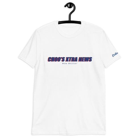 CH00'S XTRA NEWS Chillin @ Choo's 1 Short-Sleeve Unisex T-Shirt