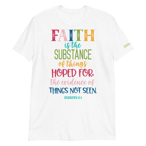 Faith Is... Hebrews 11:1 Chillin @ Choo's 1 Short-Sleeve Unisex T-Shirt