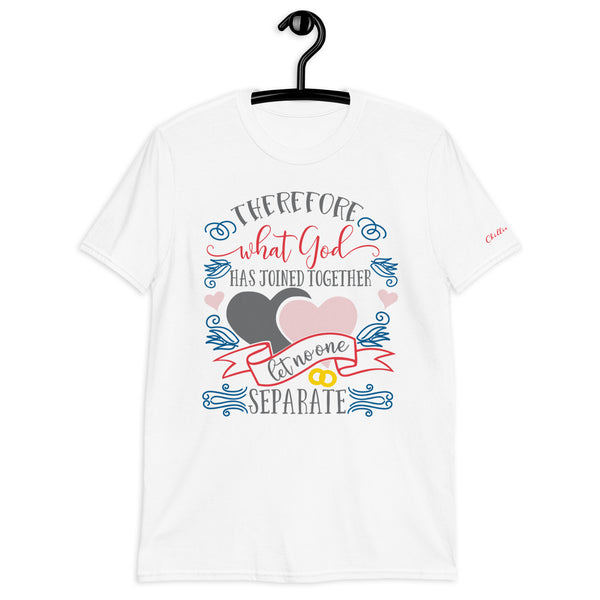 What God has Joined Together Chillin @ Choo's 2 Short-Sleeve Unisex T-Shirt