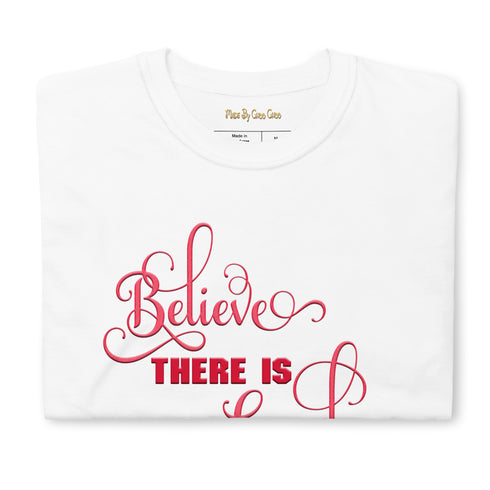 Believe There Is Good In The World Red Print Short Sleeve Unisex TShirt