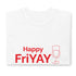 Happy FriYAY Chillin @ Choo's Wine 1 Short-Sleeve Unisex T-Shirt