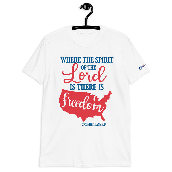 2 Corinthians 3:17 Spirit of The Lord Freedom Chillin @ Choo's 1 Short-Sleeve Unisex T-Shirt