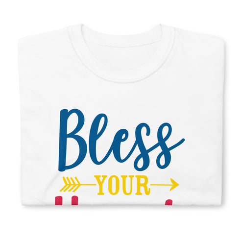 Bless Your Heart Chillin @ Choo's 1 Short-Sleeve Unisex T-Shirt