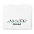 Faith Makes Things Possible Chillin @ Choo's 1 Short-Sleeve Unisex T-Shirt