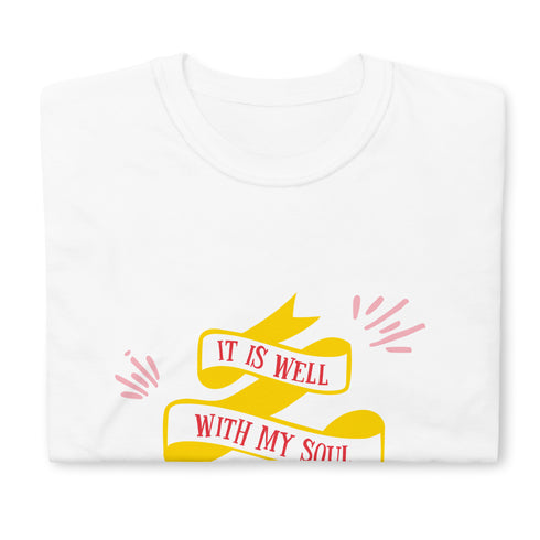 It Is Well With My Soul Chillin @ Choo's 1 Short-Sleeve Unisex T-Shirt