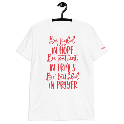 Be Joyful in Hope Chillin @ Choo's 2 Short-Sleeve Unisex T-Shirt
