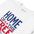 Home of The Free Because of The Brave with Stars Print Short Sleeve Unisex TShirt