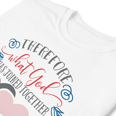 What God has Joined Together Chillin @ Choo's 2 Short-Sleeve Unisex T-Shirt
