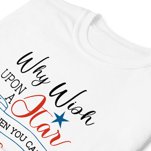 Why Wish Upon a Star When You Can Pray To The One Who Created It Chillin @ Choo's 1 Short-Sleeve Unisex T-Shirt