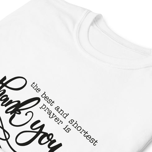 The Best and Shortest Prayer Chillin @ Choo's 1 Short-Sleeve Unisex T-Shirt