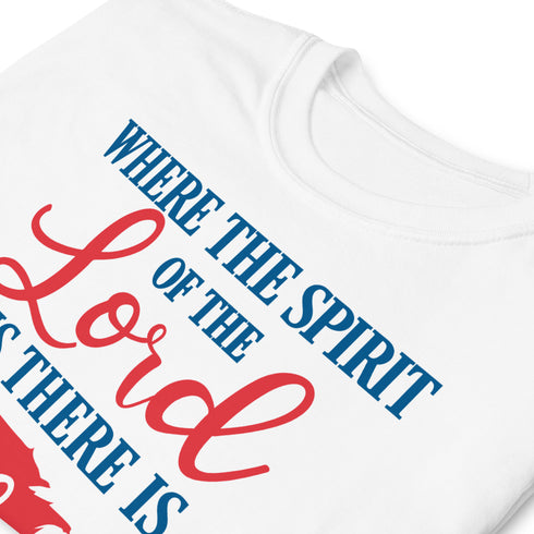 2 Corinthians 3:17 Spirit Of The Lord Freedom Chillin @ Choo's 1 Short-Sleeve Unisex T-Shirt
