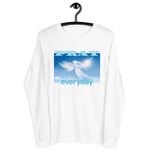 PRAY everyday with Angel White Unisex Long Sleeve Tee