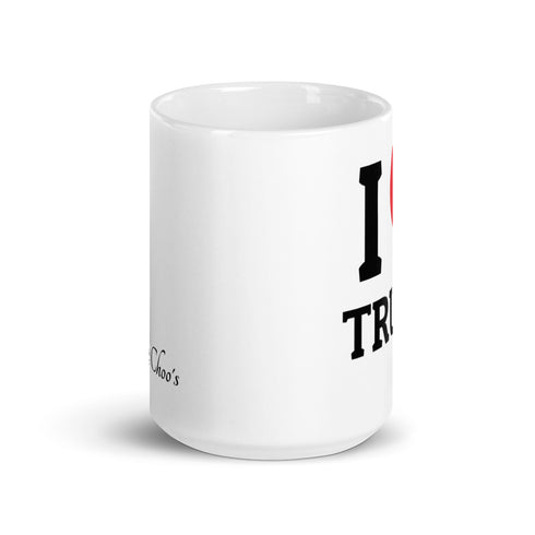 I heart TRUMP Chillin @ Choo's White Glossy Mug 15oz