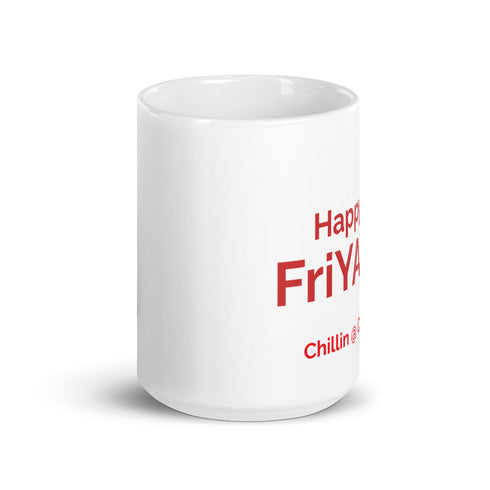 Happy FriYAY Beer Chillin @ Choo's 15oz White Glossy Mug