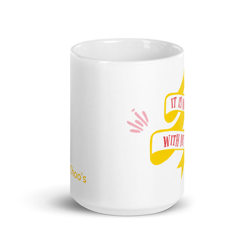 It Is Well With My Soul Chillin @ Choo's 15oz White Glossy Mug