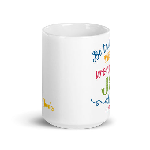 1 Peter 1:6 Joy Ahead Chillin @ Choo's 15oz White Glossy Mug