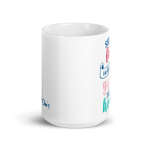 She Has Fire in Her Soul and Grace in Her Heart Chillin @ Choo's 15oz White Glossy Mug