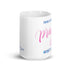 There is Nothing Prayer Won't Cure Chillin @ Choo's 15oz White Glossy Mug