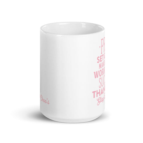 Pray set goals.. Chillin @ Choo's 15oz White Glossy Mug