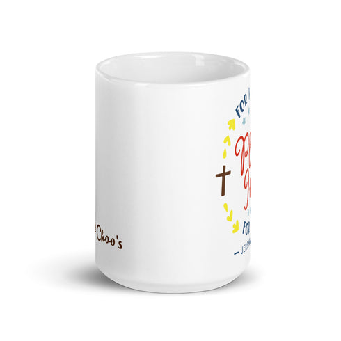 Jeremiah 29-11 For I Know The Plans Chillin @ Choo's 15oz White Glossy Mug