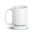 1 Thessalonians 5:18 Give Thanks in all Things Chillin @ Choo's 15oz White Glossy Mug
